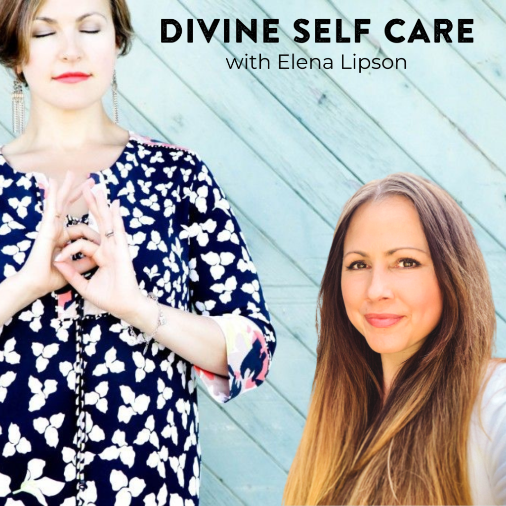 Divine Self Care Elena Lipson and Heather Pearce Campbell