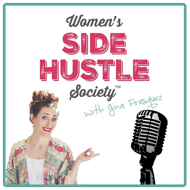 Womens Side Hustle Society podcast featuring Heather Pearce Campbell