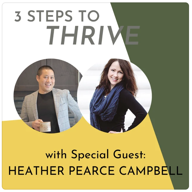 3 Steps to Thrive Podcast featuring Heather Pearce Campbell