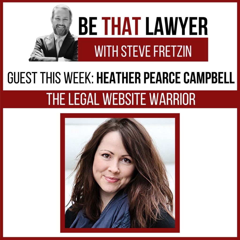 Be That Lawyer Podcast featuring Heather Pearce Campbell